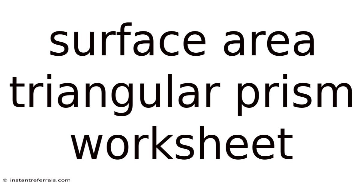 Surface Area Triangular Prism Worksheet