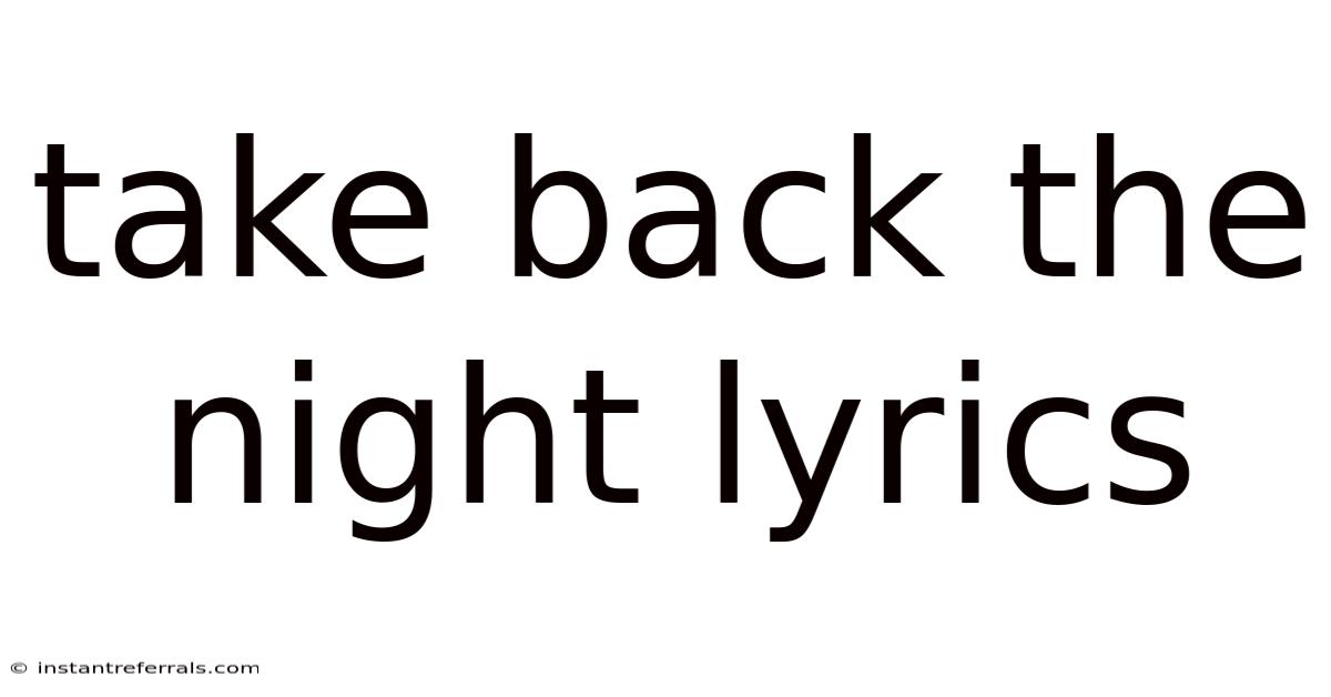 Take Back The Night Lyrics