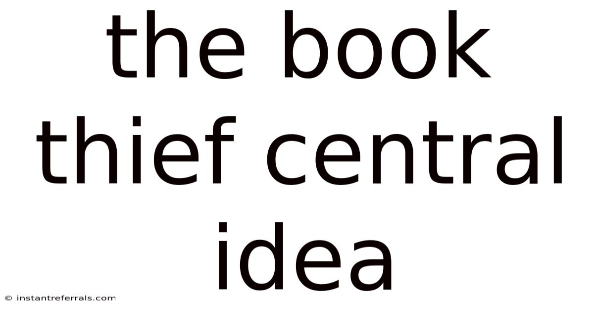 The Book Thief Central Idea