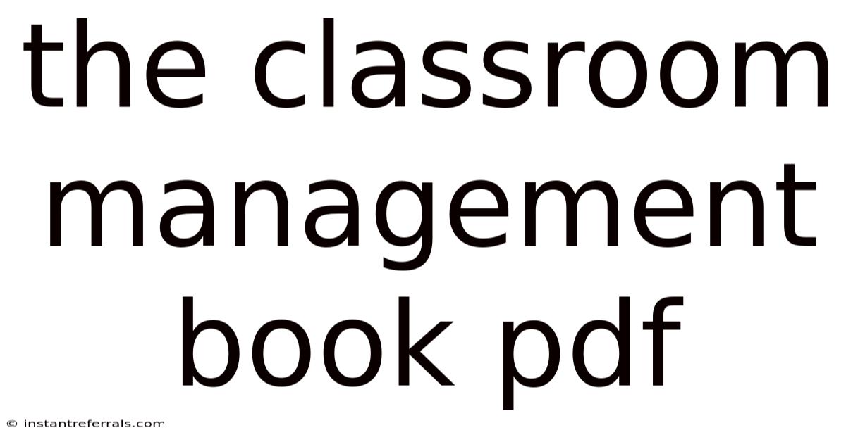 The Classroom Management Book Pdf