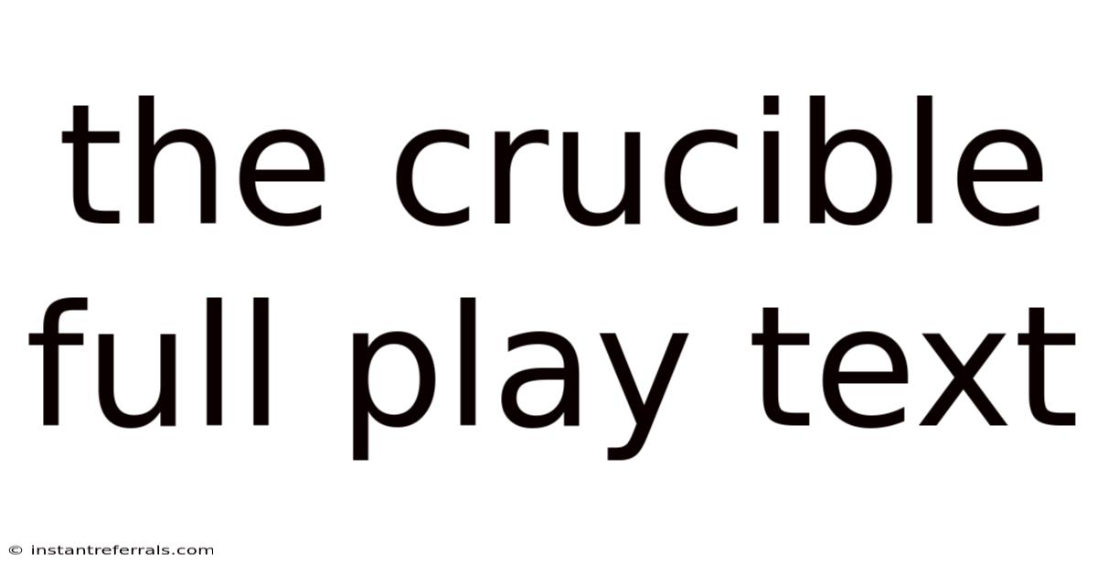 The Crucible Full Play Text