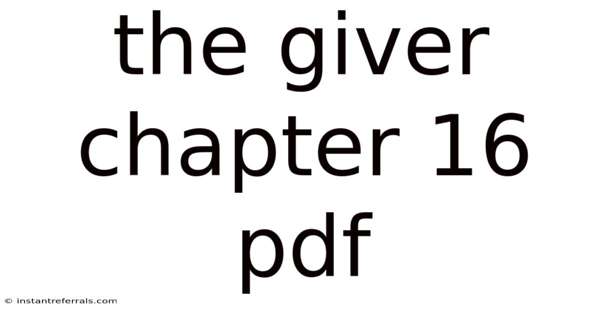 The Giver Chapter 16 Pdf