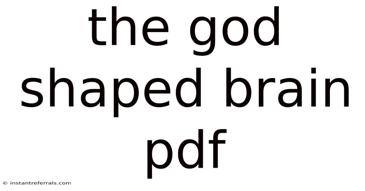 The God Shaped Brain Pdf