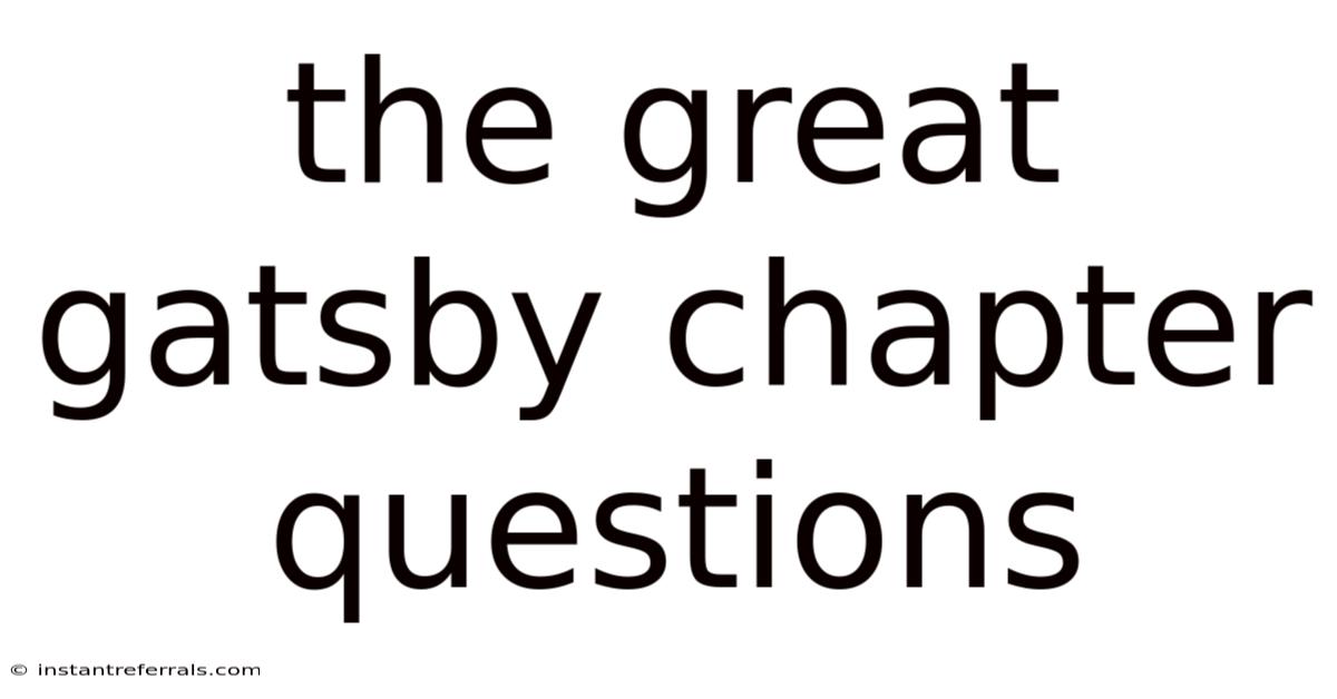 The Great Gatsby Chapter Questions