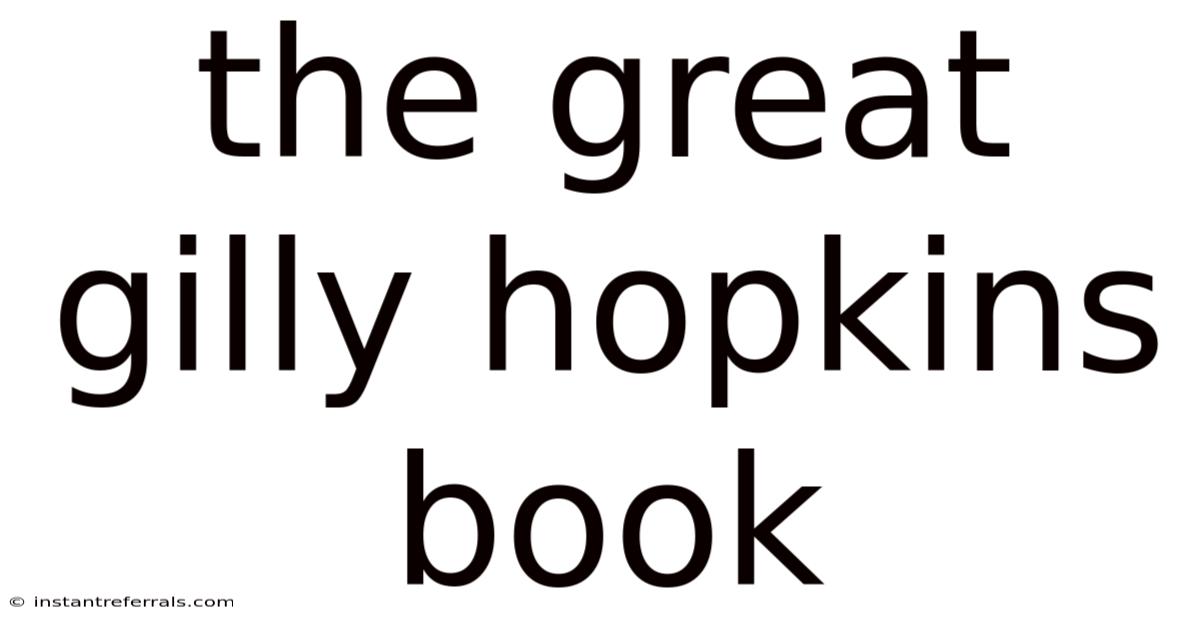 The Great Gilly Hopkins Book