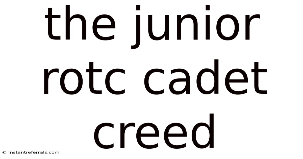 The Junior Rotc Cadet Creed