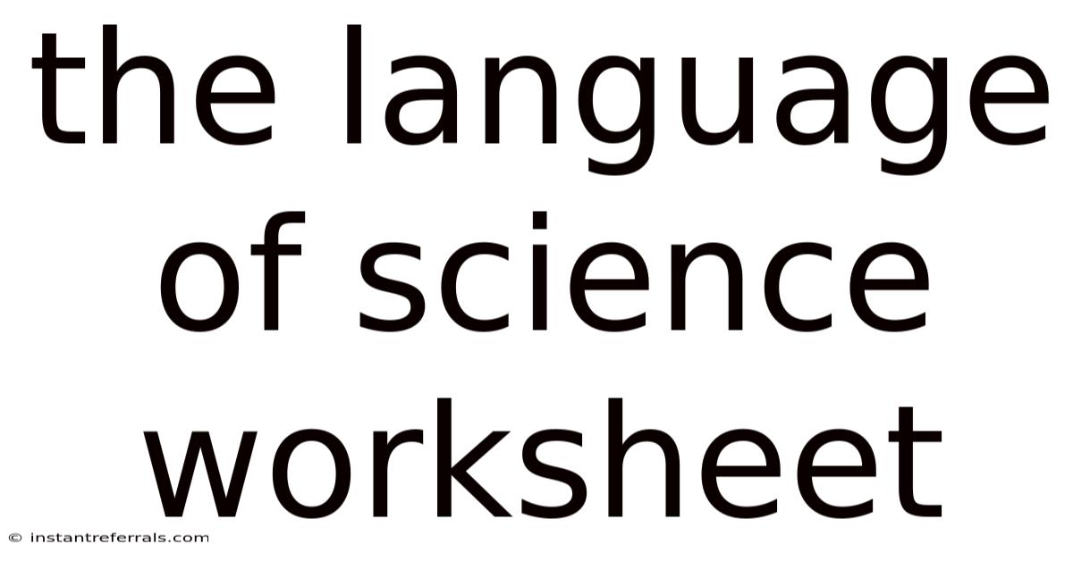 The Language Of Science Worksheet