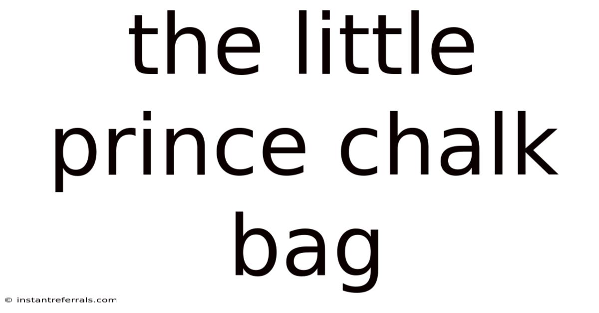 The Little Prince Chalk Bag