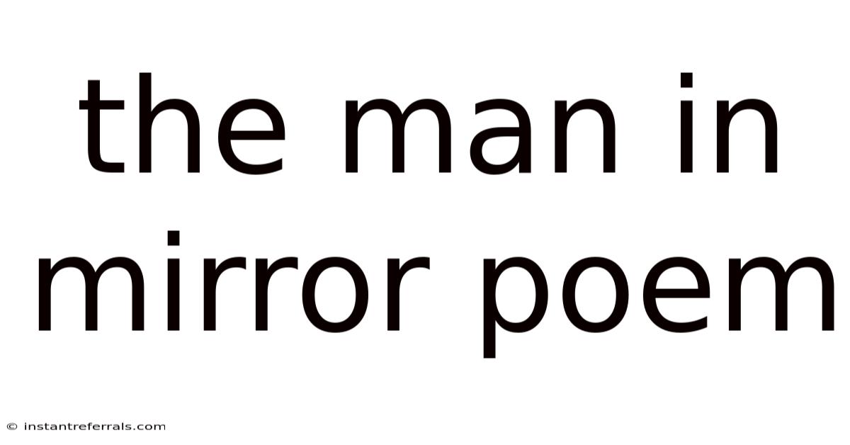 The Man In Mirror Poem