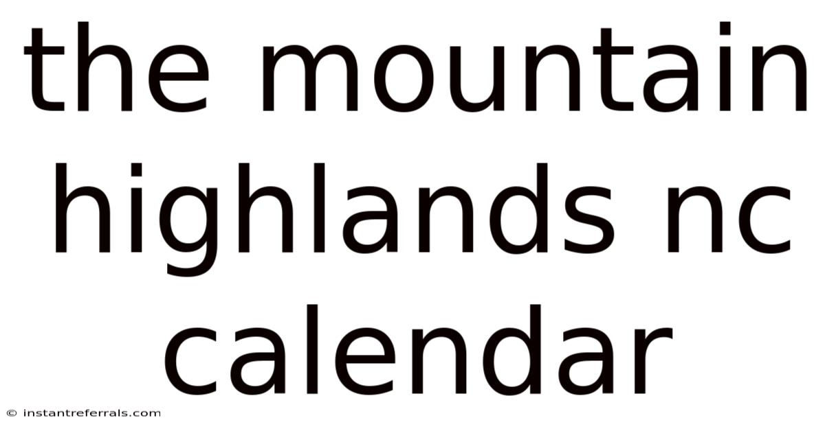 The Mountain Highlands Nc Calendar