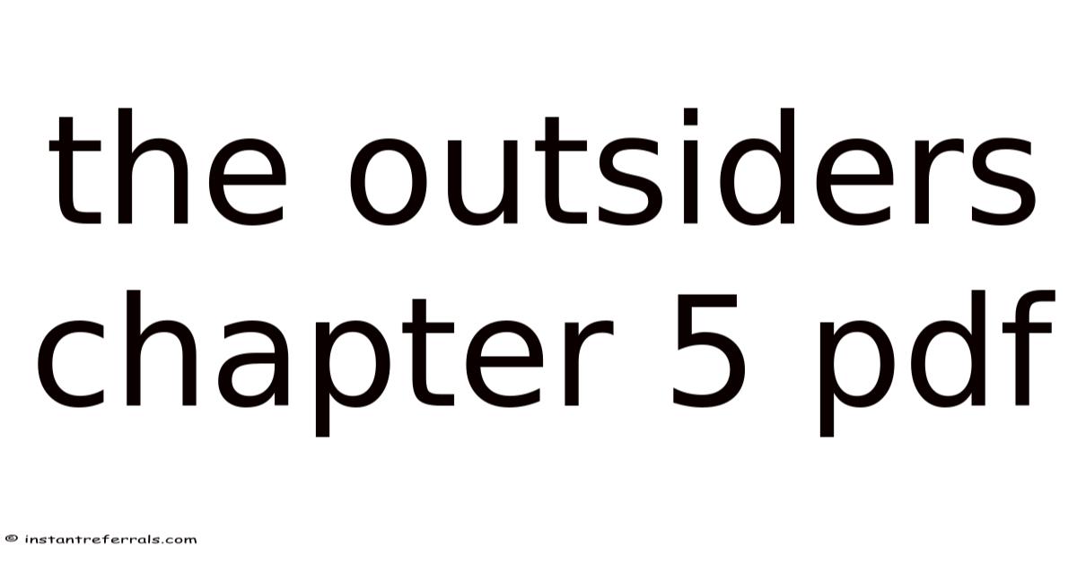 The Outsiders Chapter 5 Pdf
