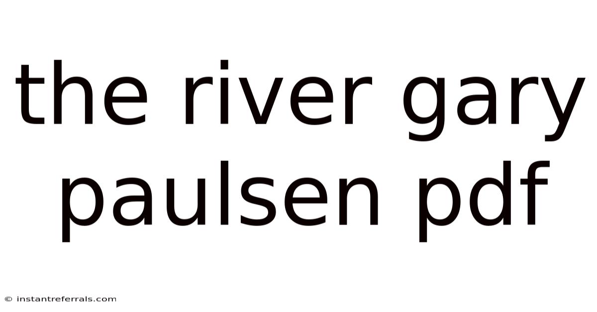 The River Gary Paulsen Pdf