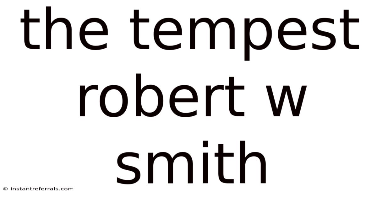 The Tempest Robert W Smith