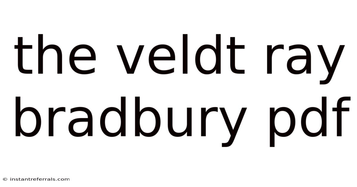 The Veldt Ray Bradbury Pdf