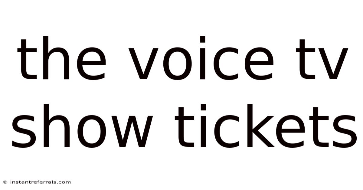 The Voice Tv Show Tickets