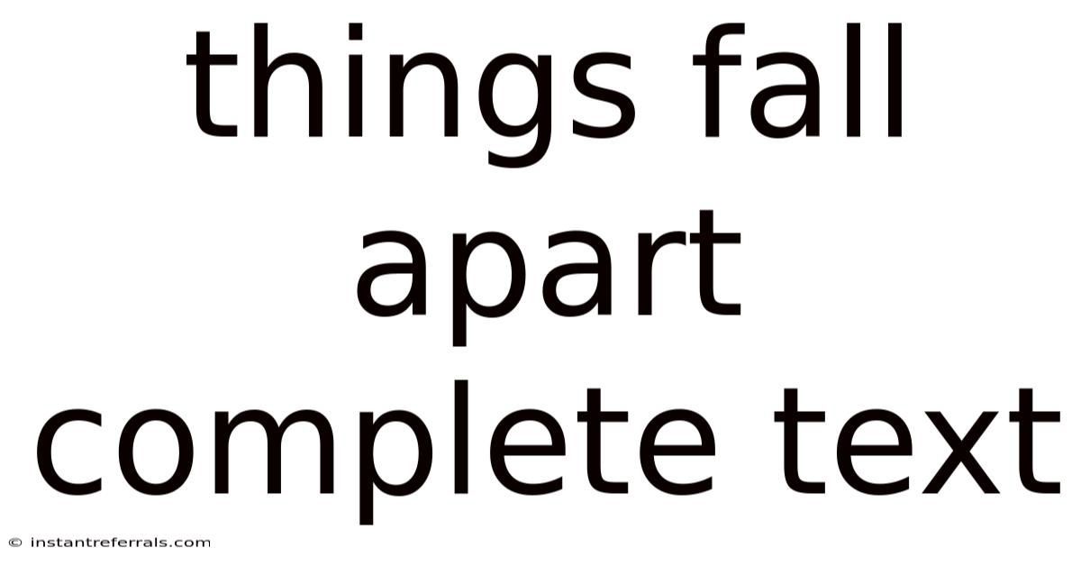 Things Fall Apart Complete Text