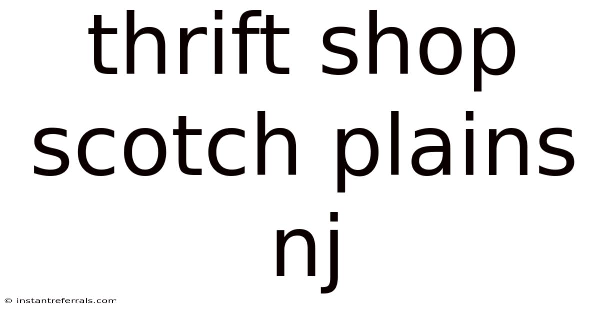 Thrift Shop Scotch Plains Nj