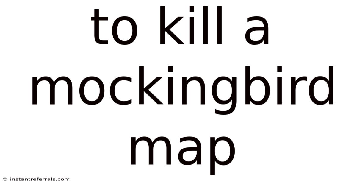To Kill A Mockingbird Map