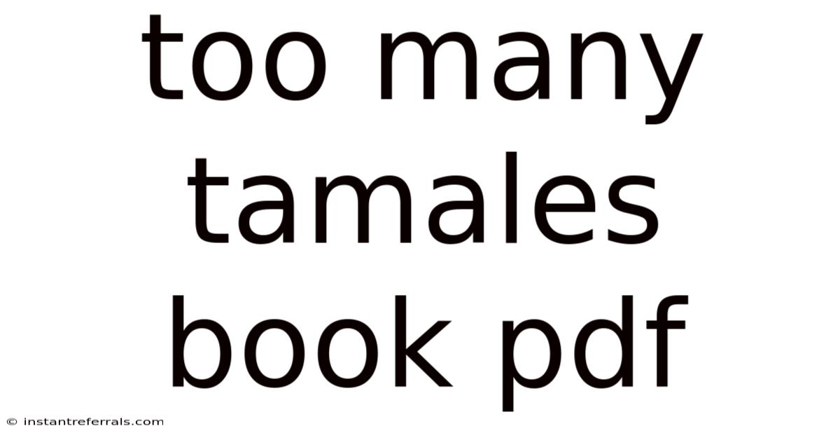 Too Many Tamales Book Pdf