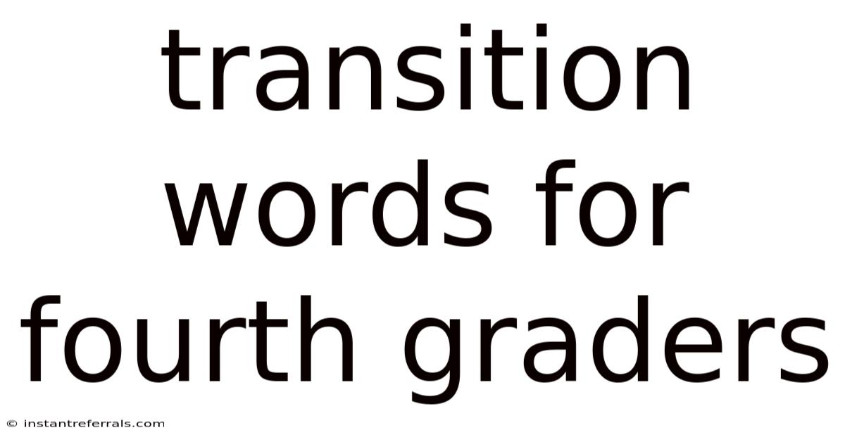 Transition Words For Fourth Graders