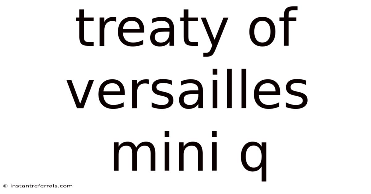 Treaty Of Versailles Mini Q