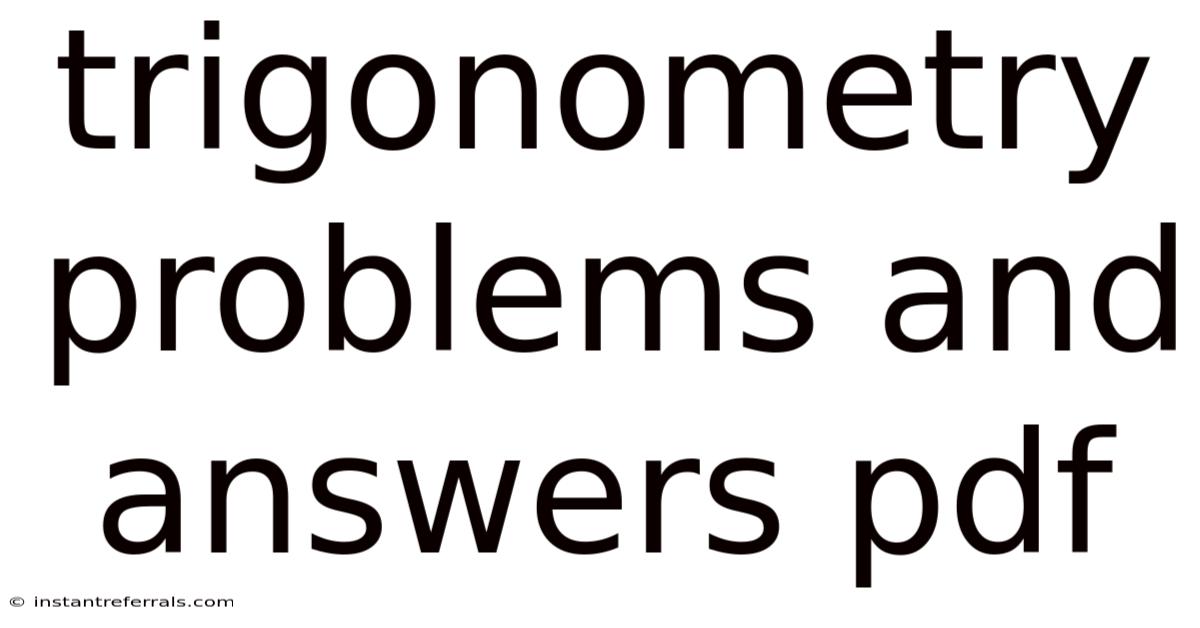 Trigonometry Problems And Answers Pdf
