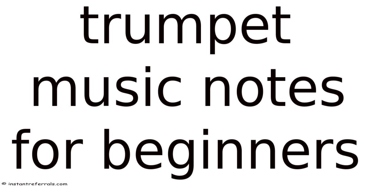 Trumpet Music Notes For Beginners