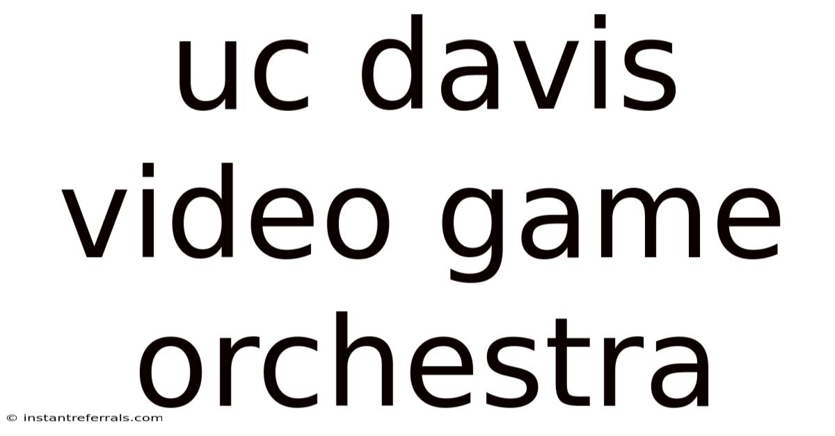 Uc Davis Video Game Orchestra