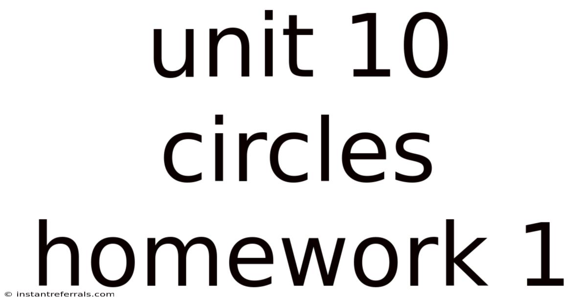 Unit 10 Circles Homework 1
