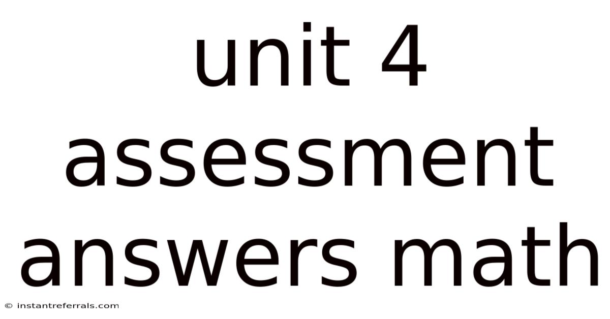 Unit 4 Assessment Answers Math