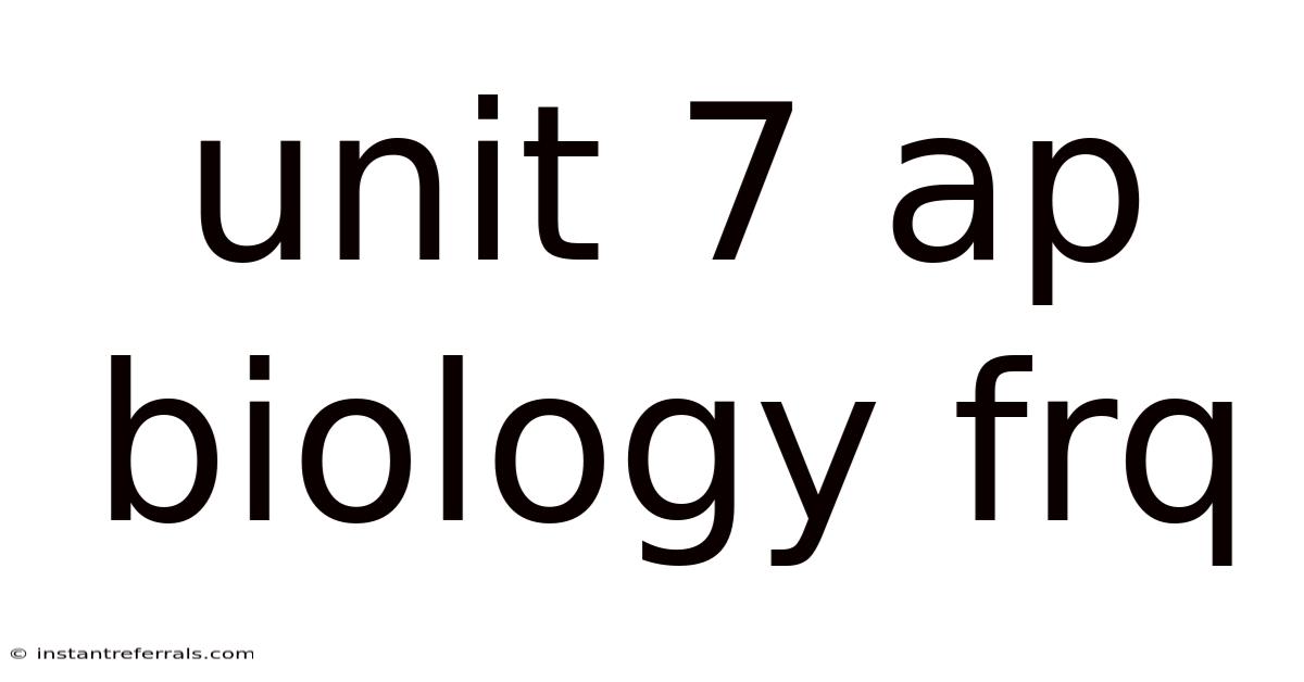 Unit 7 Ap Biology Frq