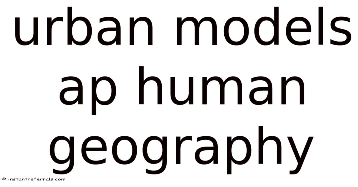 Urban Models Ap Human Geography
