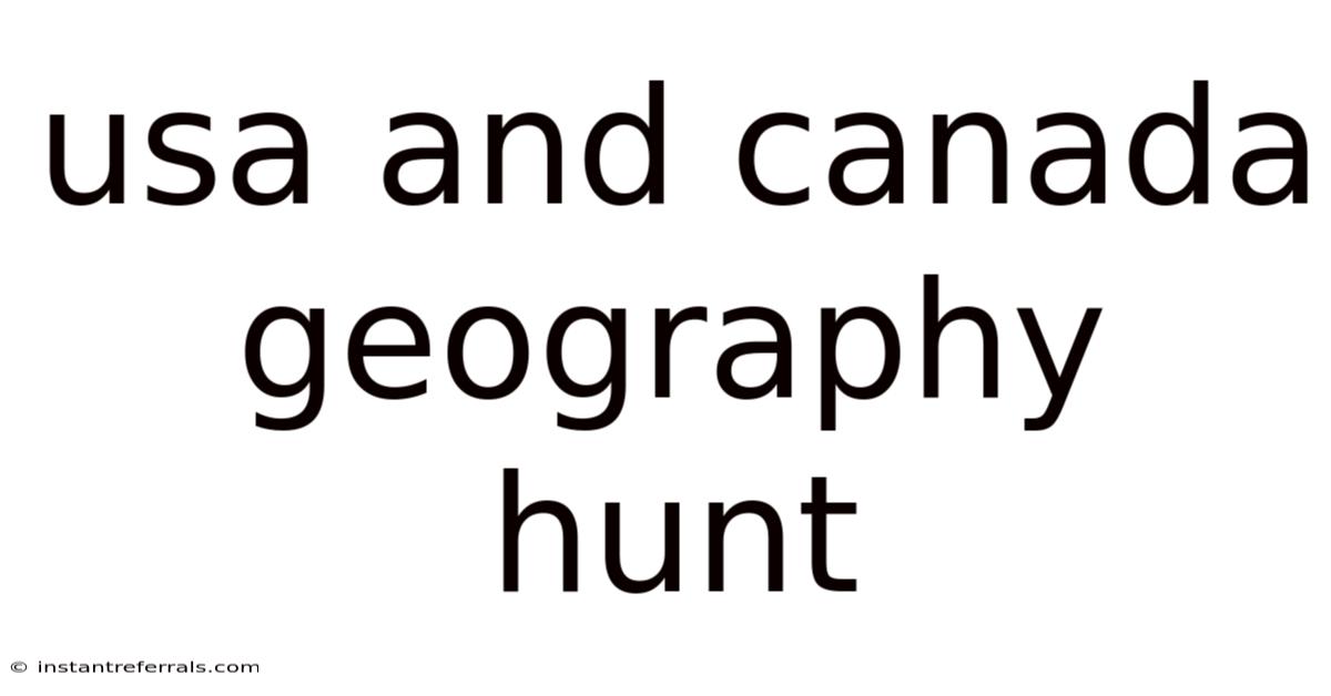 Usa And Canada Geography Hunt
