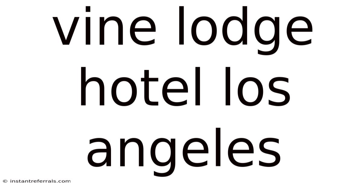 Vine Lodge Hotel Los Angeles