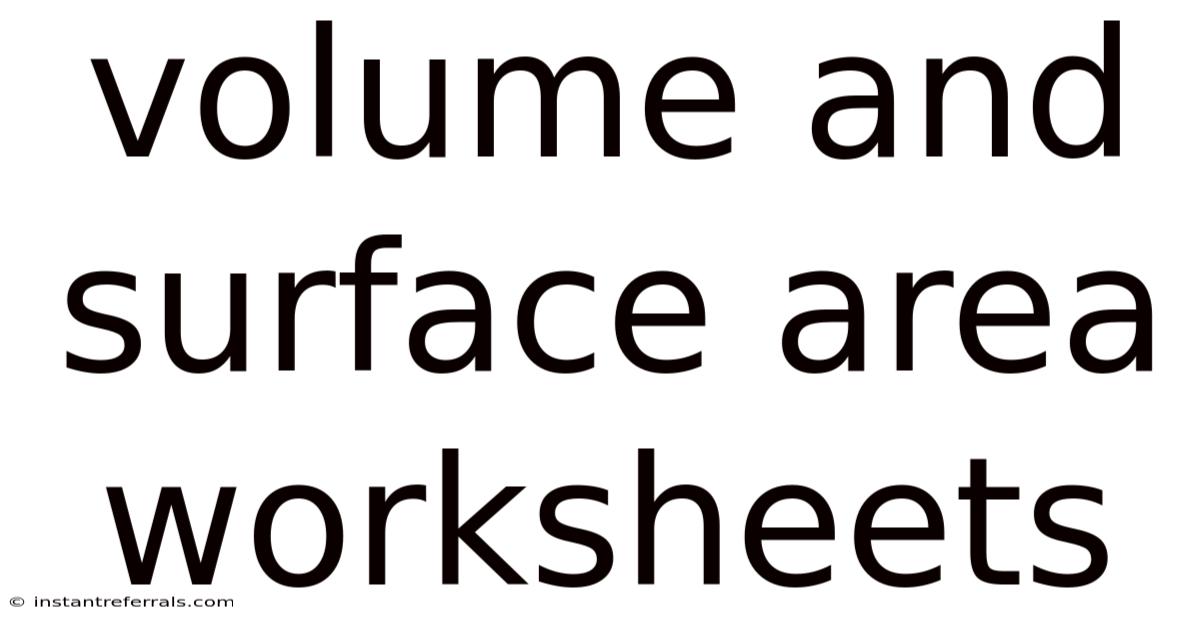 Volume And Surface Area Worksheets
