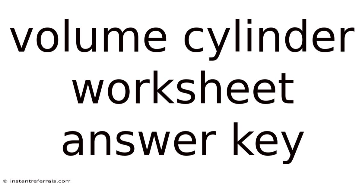 Volume Cylinder Worksheet Answer Key