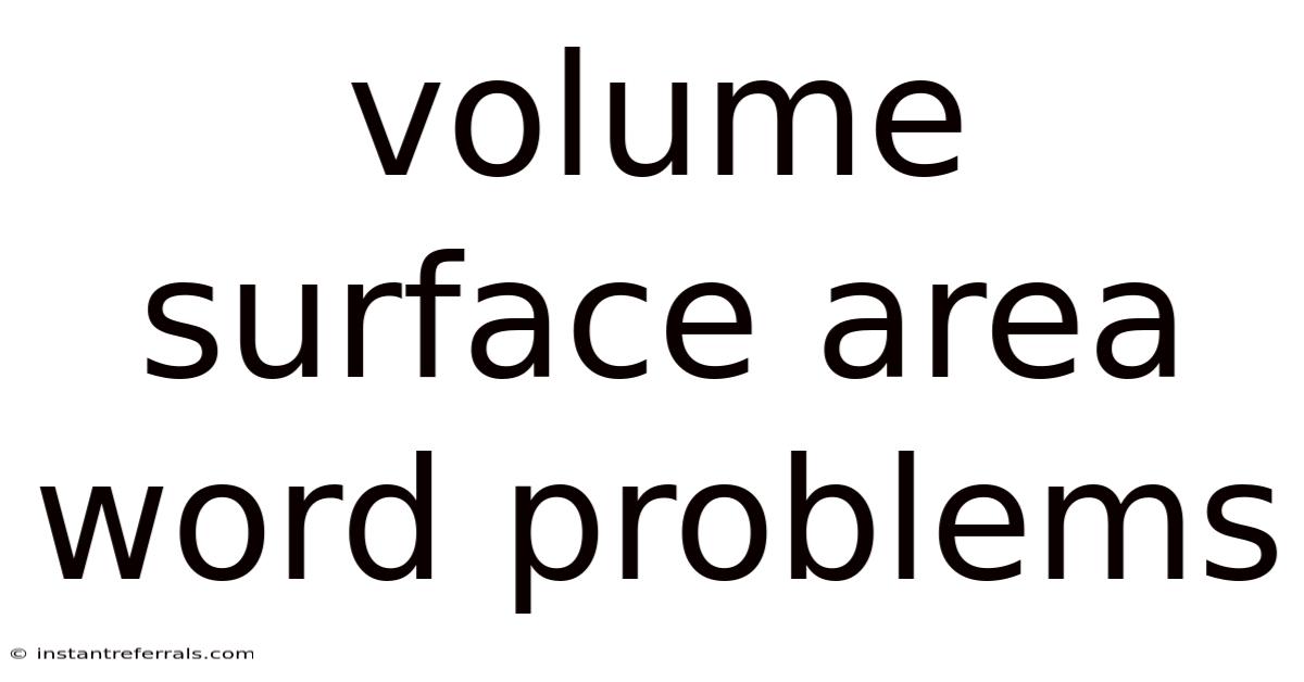 Volume Surface Area Word Problems