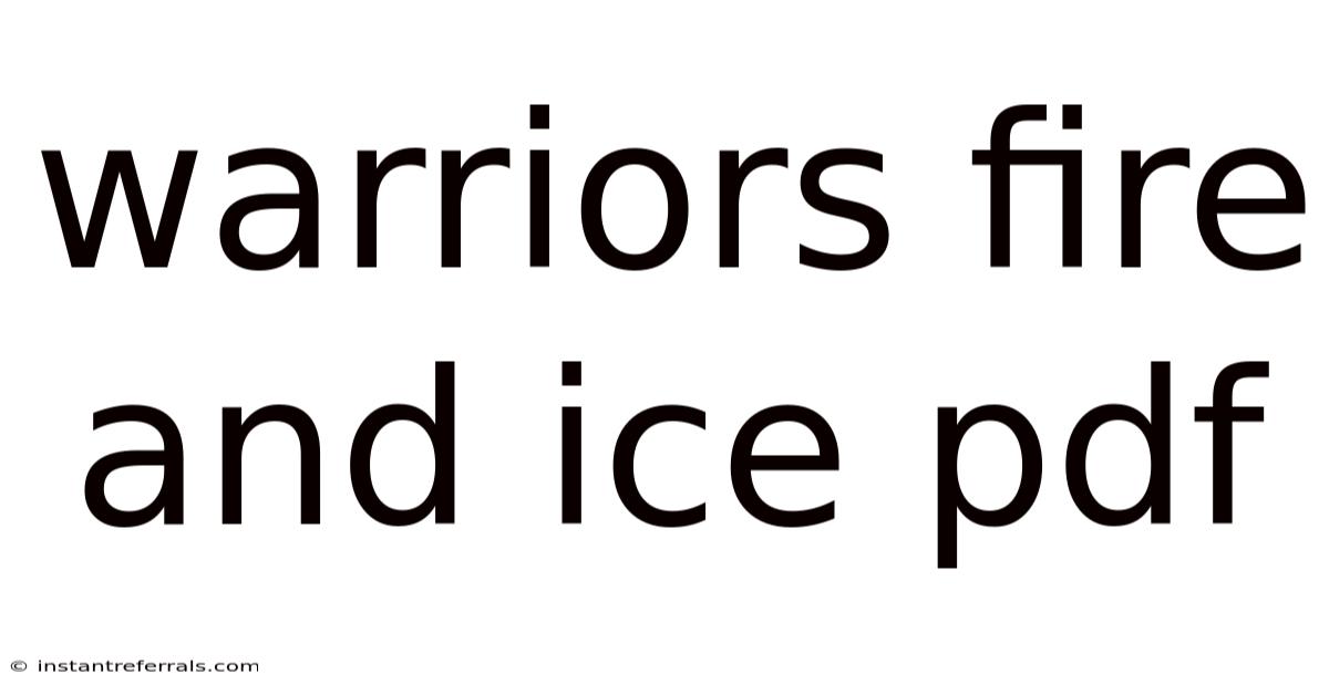 Warriors Fire And Ice Pdf