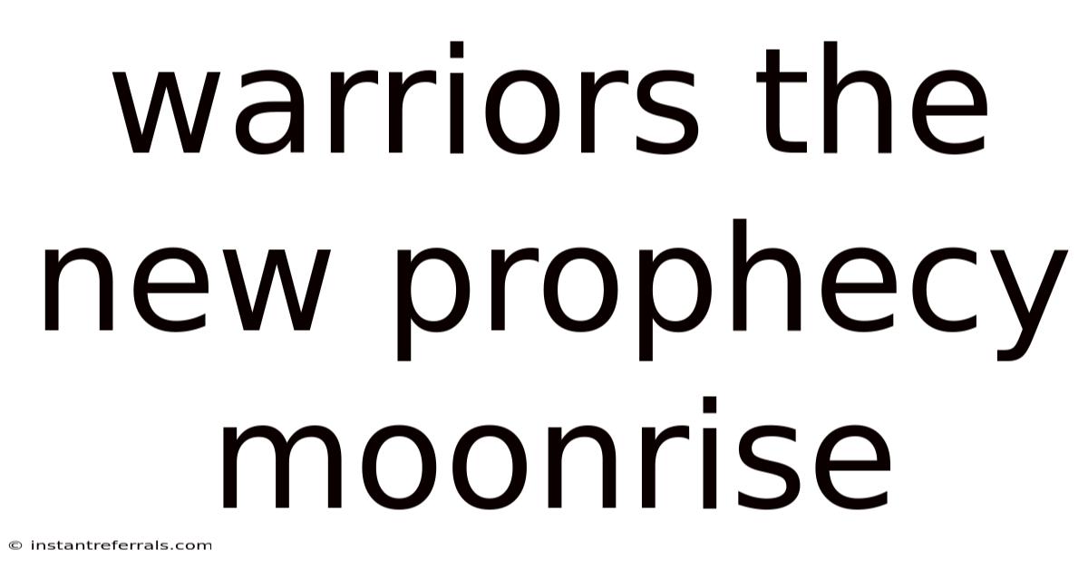 Warriors The New Prophecy Moonrise