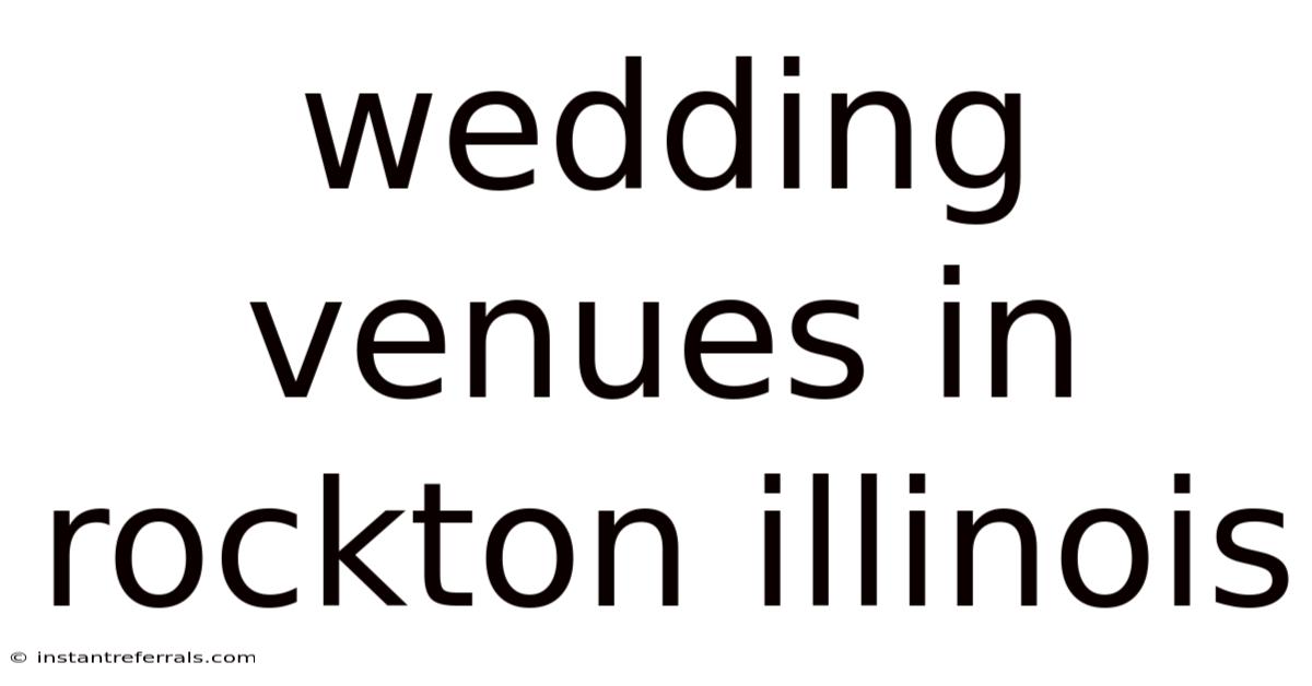 Wedding Venues In Rockton Illinois