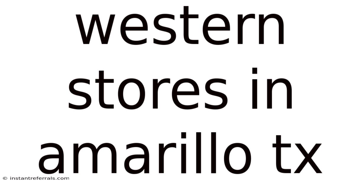 Western Stores In Amarillo Tx