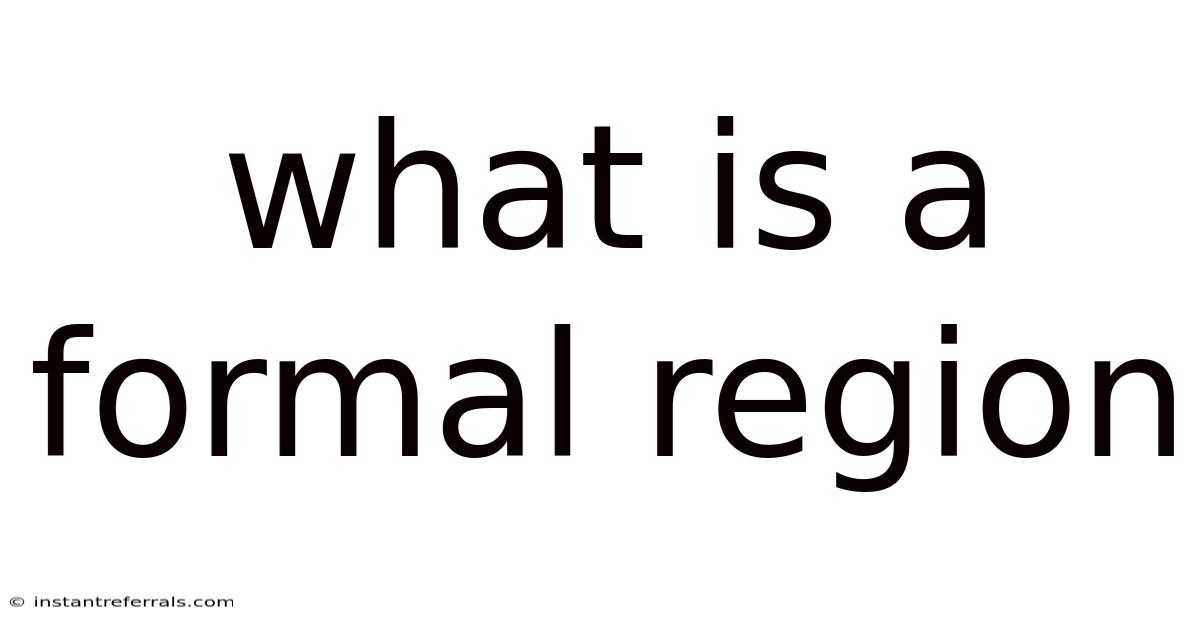 What Is A Formal Region