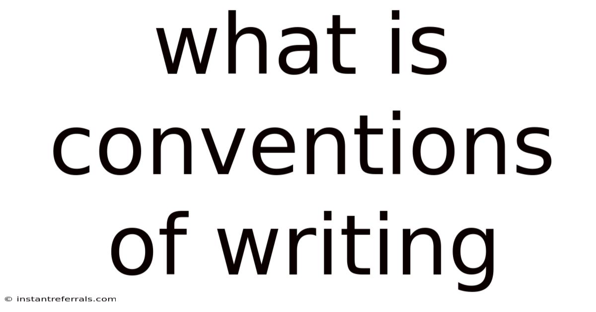 What Is Conventions Of Writing