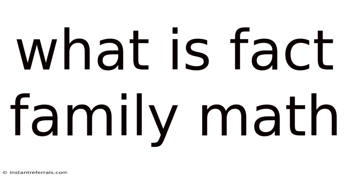 What Is Fact Family Math