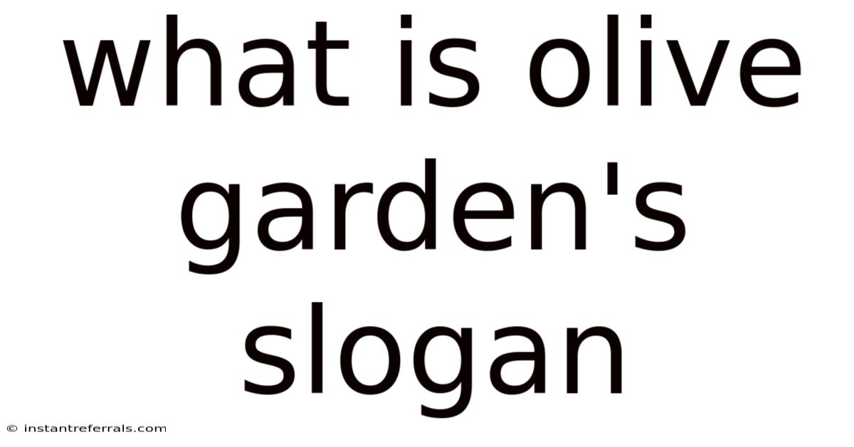 What Is Olive Garden's Slogan