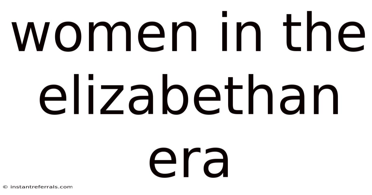 Women In The Elizabethan Era