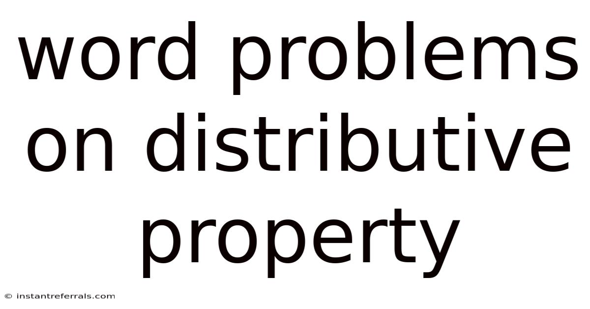 Word Problems On Distributive Property