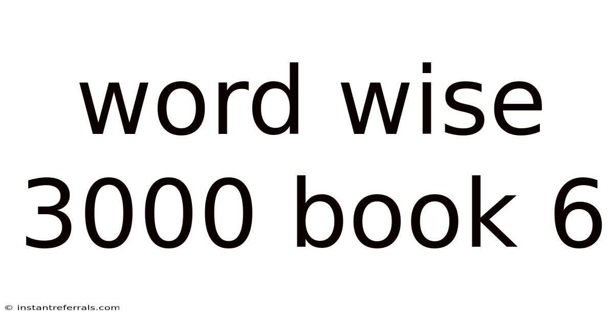 Word Wise 3000 Book 6