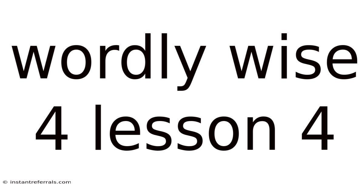 Wordly Wise 4 Lesson 4