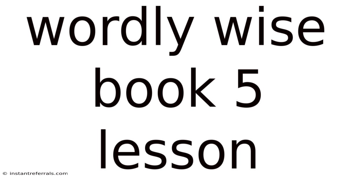 Wordly Wise Book 5 Lesson